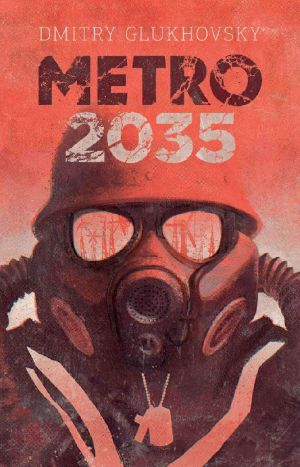 [Метро 03] • Metro 2035